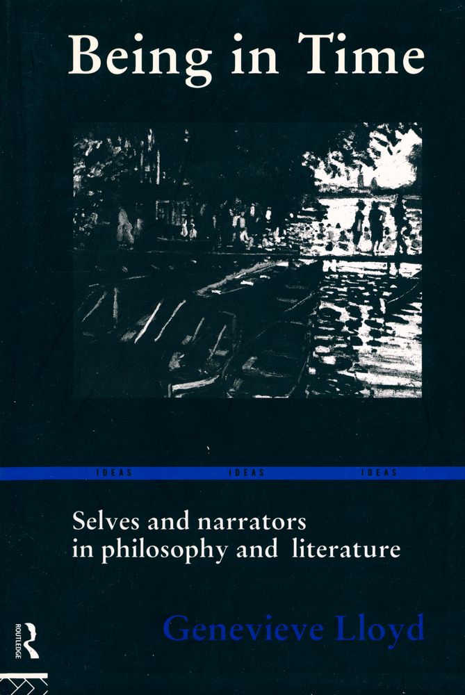 『Being in time : selves and narrators in philosophy and literature』 1