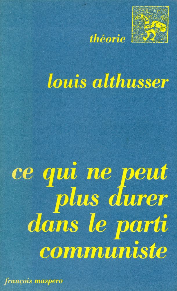 『Ce qui ne peut plus durer dans le parti communiste』 1