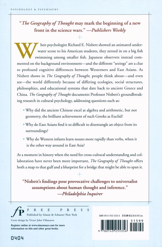 『THE GEOGRAPHY OF THOUGHT : How Asians and Westerners Think Differently... and Why』 4