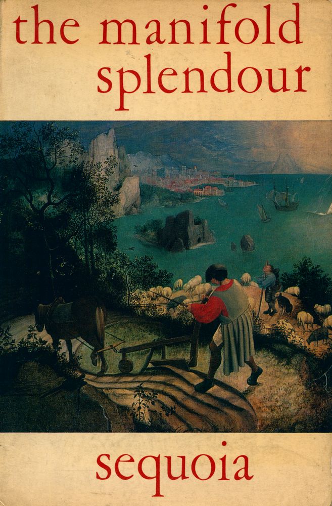 『The manifold splendour』 1