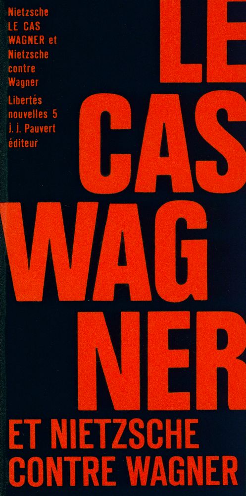 『Le Cas Wagner et Nietzsche contre Wagner』 1