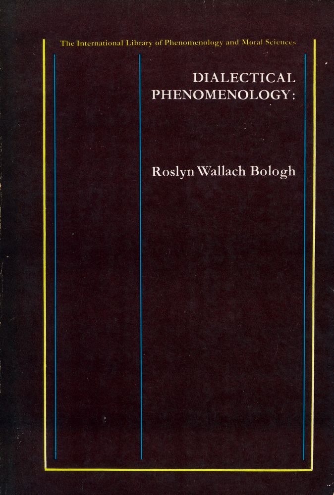 『DIALECTICAL PHENOMENOLOGY』 1