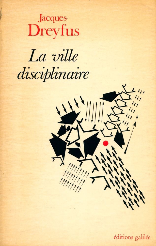 『La ville disciplinaire』 1