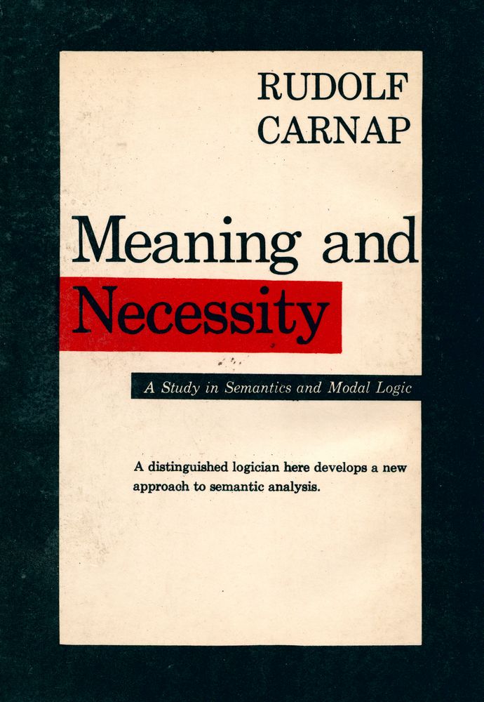 『Meaning and Necessity : A Study in Semantics and Modal Logic』 1