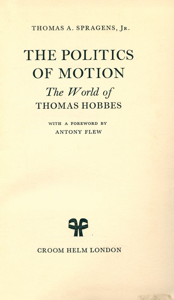 『THE POLITICS OF MOTION : The World of THOMAS HOBBES』 1