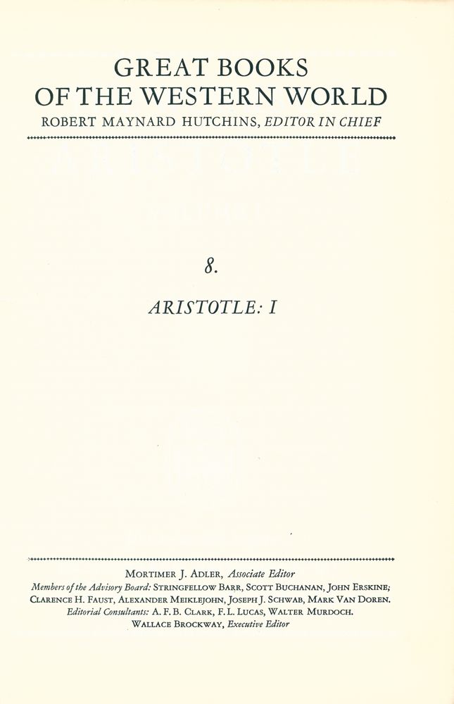 『Great Books of the Western World : THE WORKS OF ARISTOTLE VOLUME Ⅰ』 1
