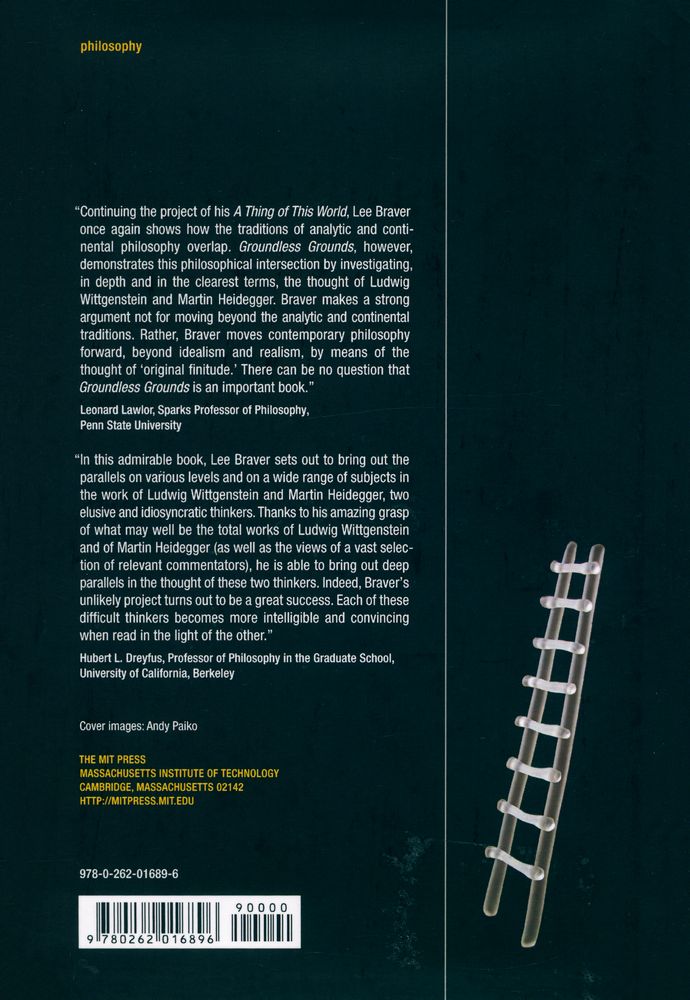 『Groundless grounds : a study of Wittgenstein and Heidegger』 3