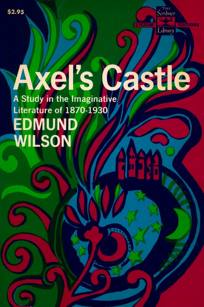 『Axel's Castle : A Study in the Imaginative Literature of 1870 - 1930』 1