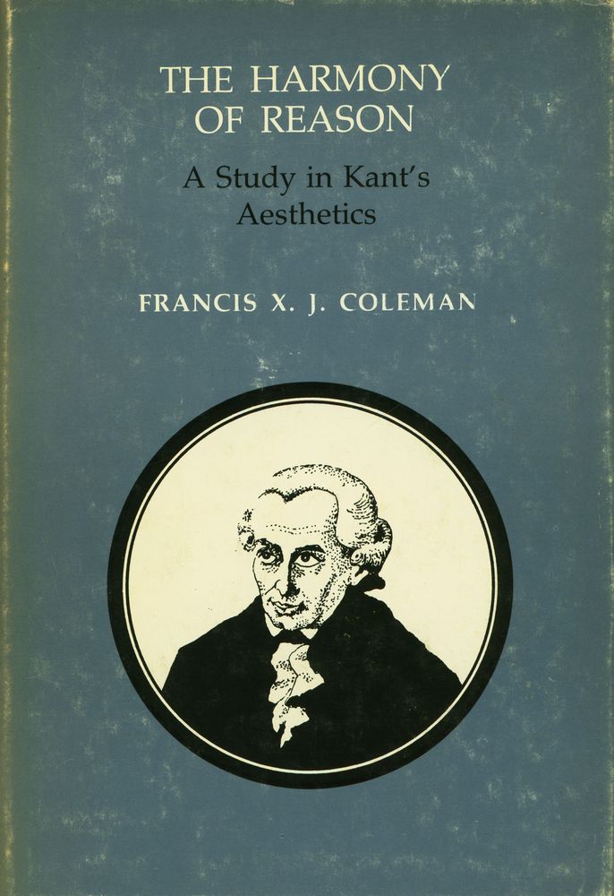 『The Harmony of Reason : a Study In Kant's Aesthetics』 1