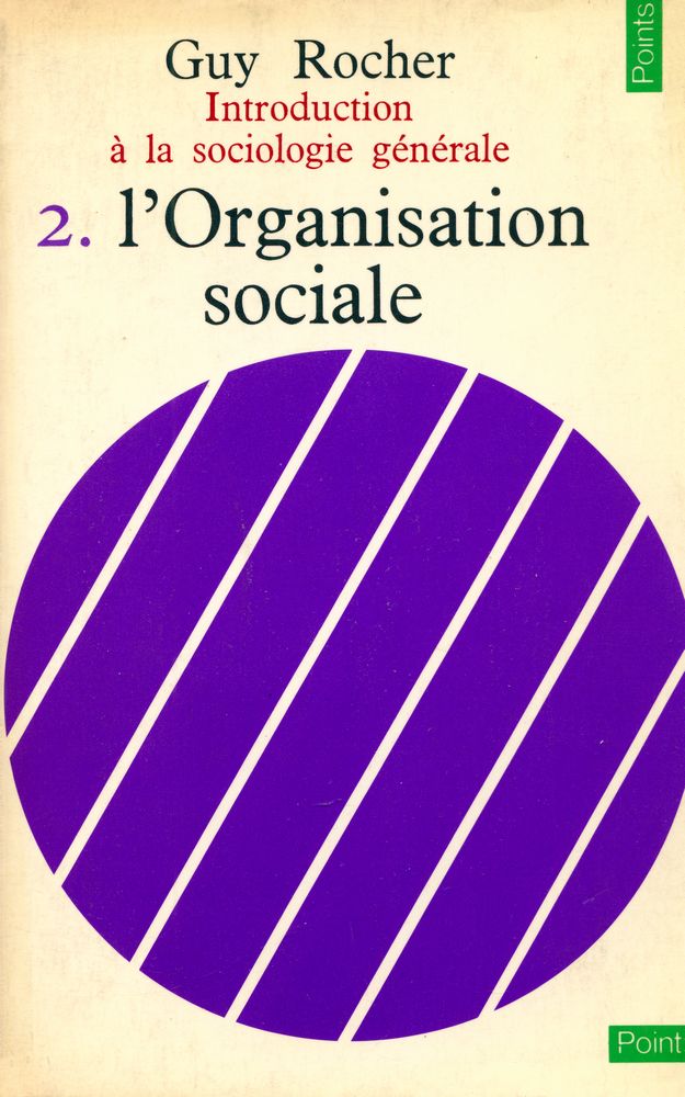 『Introduction à la sociologie générale 2 - L'organisation sociale』 1