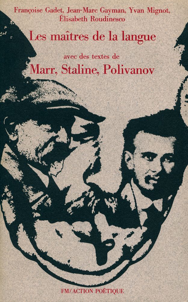 『Les maîtres de la langue : avec des textes de Marr, Staline, Polivanov』 1