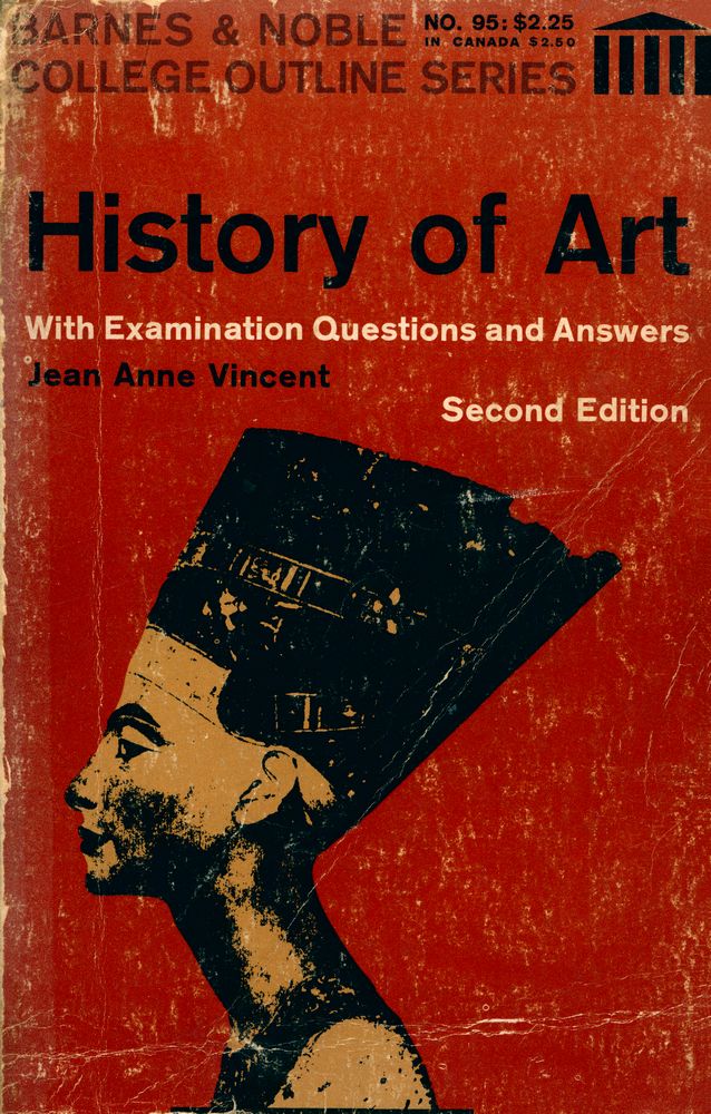 『BARNES & NOBLE COLLEGE OUTLINE SERIES NO. 95 - History of Art With Examination Questions and Answers』 1
