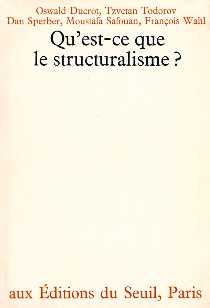 『Qu'est - ce que le structuralisme?』 1