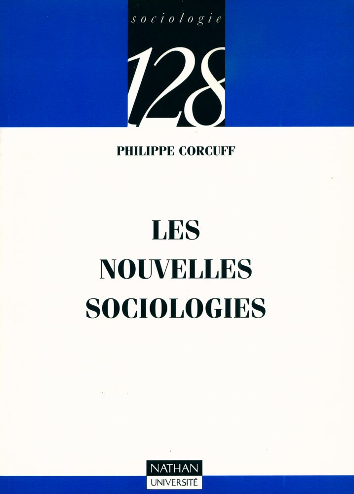 『LES NOUVELLES SOCIOLOGIES : Constructions de la réalité sociale』 1