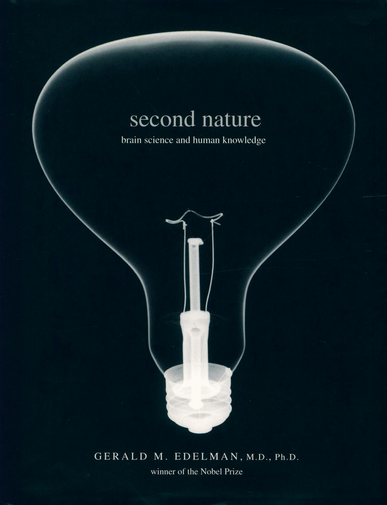 『Second nature : brain science and human knowledge』 1