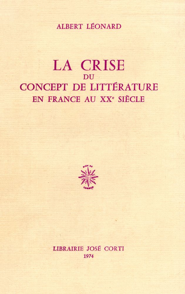 『LA CRISE DU CONCEPT DE LITTÉRATURE EN FRANCE AU XXe SIÈCLE』 3