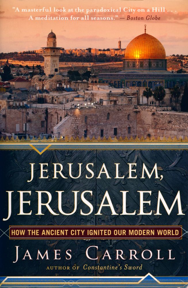 『Jerusalem, Jerusalem : how the ancient city ignited our modern world』 1
