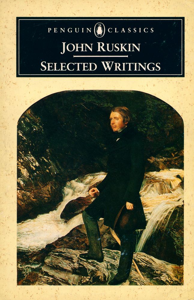 『SELECTED WRITINGS : JOHN RUSKIN』 1