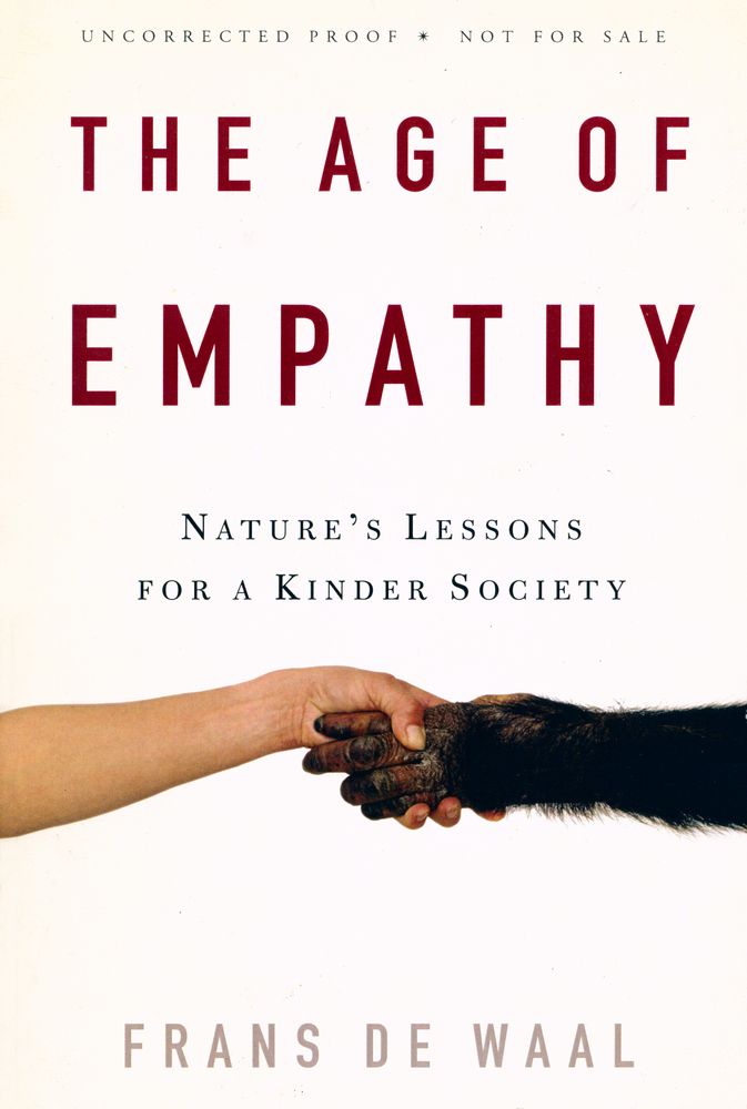 『The Age of Empathy : NATURE'S LESSONS FOR A KINDER SOCIETY』 1