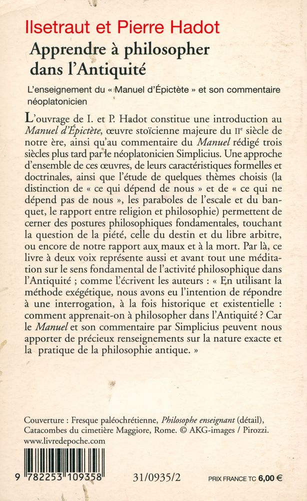 『Apprendre à philosopher dans l'Antiquité : L'enseignement du 《Manuel d'Épictète》 et son commentaire néoplatonicien』 5