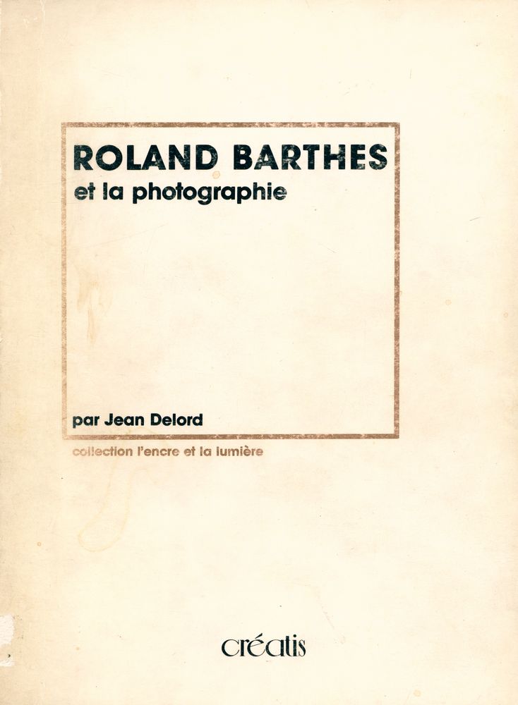 『ROLAND BARTHES et la photographie』 1