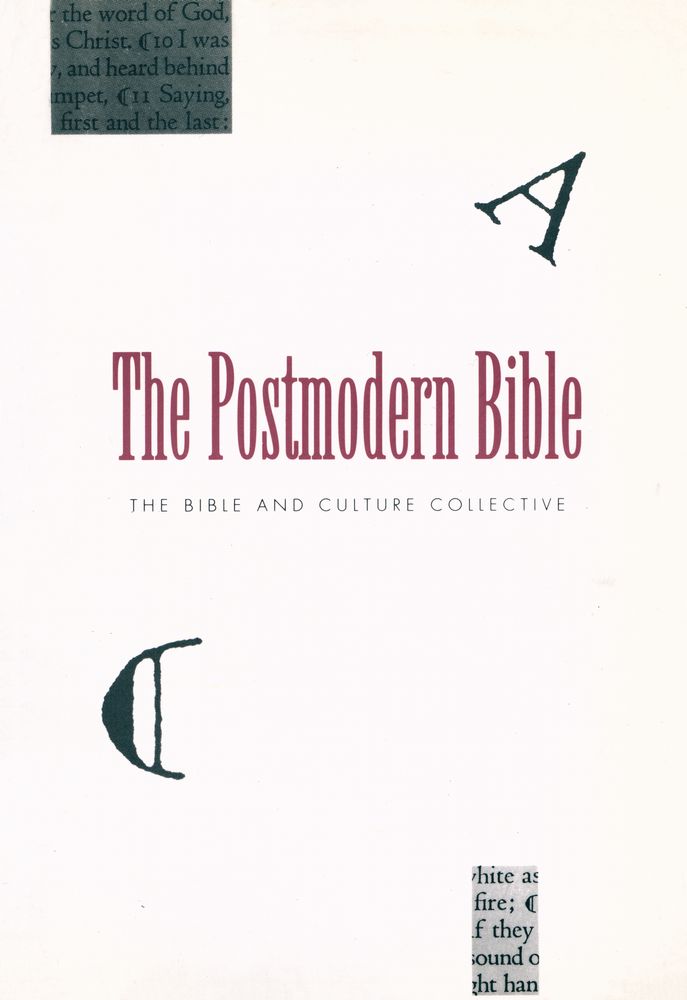 『The Postmodern Bible : the Bible and Culture Collective』 1
