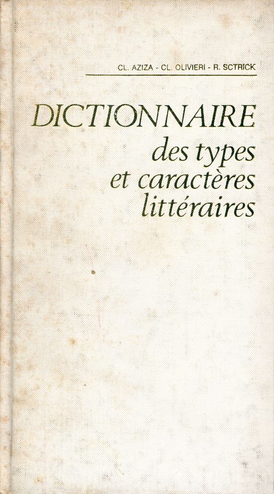 『DICTIONNAIRE DES TYPES ET CARACTÈRES LITTÉRAIRES』 1