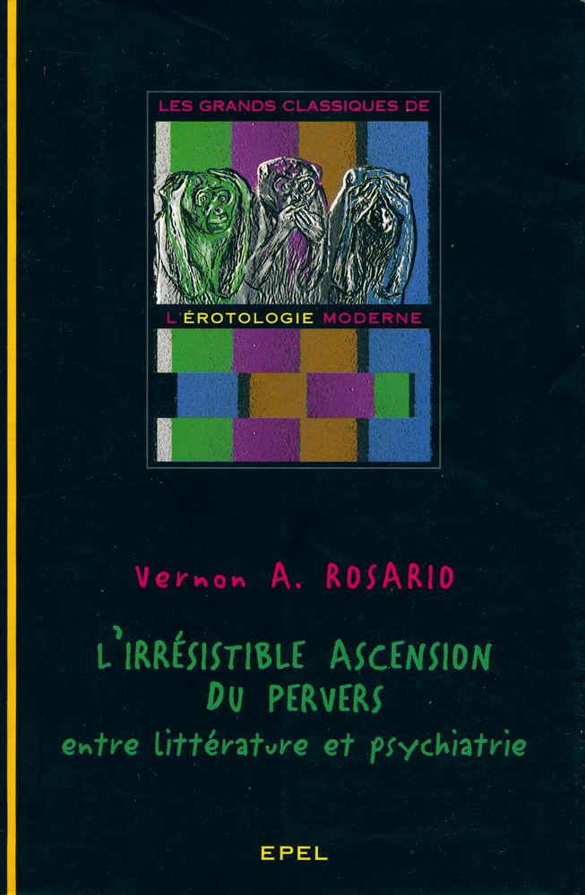 『L'IRRÉSISTIBLE ASCENSION DU PERVERS : ENTRE LITTÉRATURE ET PSYCHIATRIE』 1