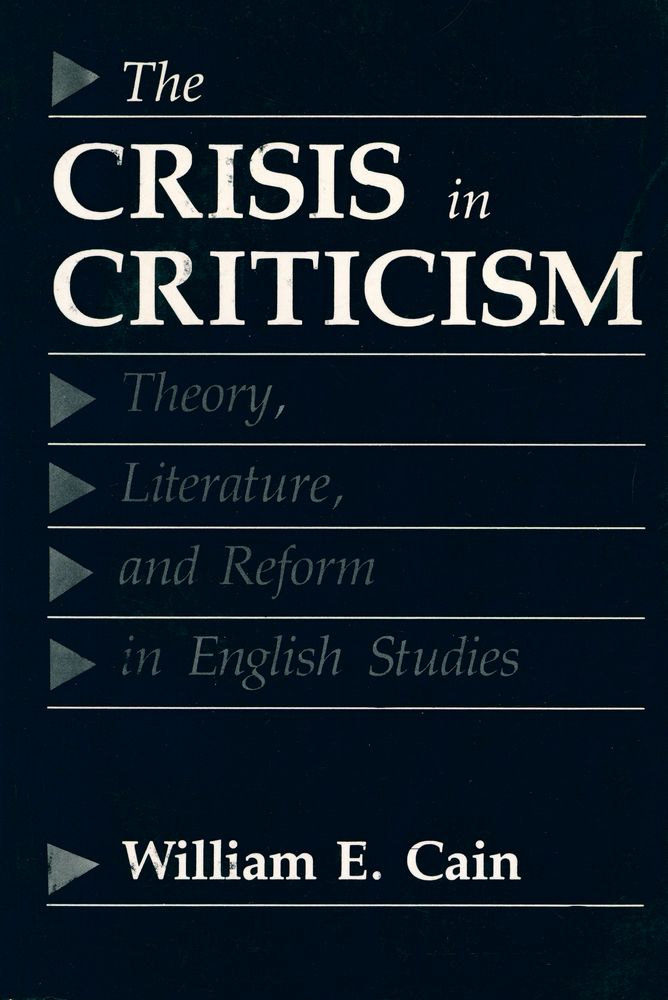 『The Crisis in Criticism: Theory, Literature, and Reform in English Studies』 1