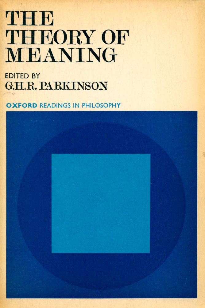 『Oxford Readings in Philosophy : The Theory of Meaning』 1