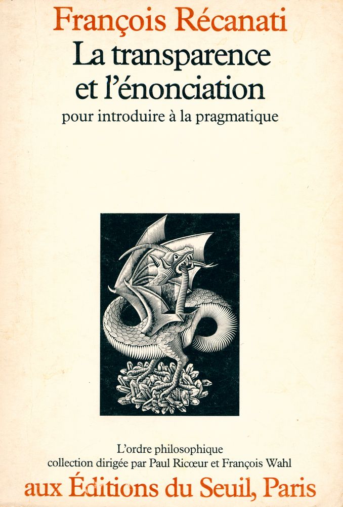 『La transparence et l'énonciation : pour introduire à la pragmatique』 1