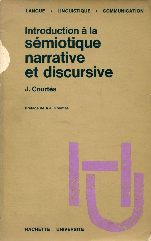 『introduction à LA SÉMIOTIQUE NARRATIVE ET DISCURSIVE : méthodologie et application』 1