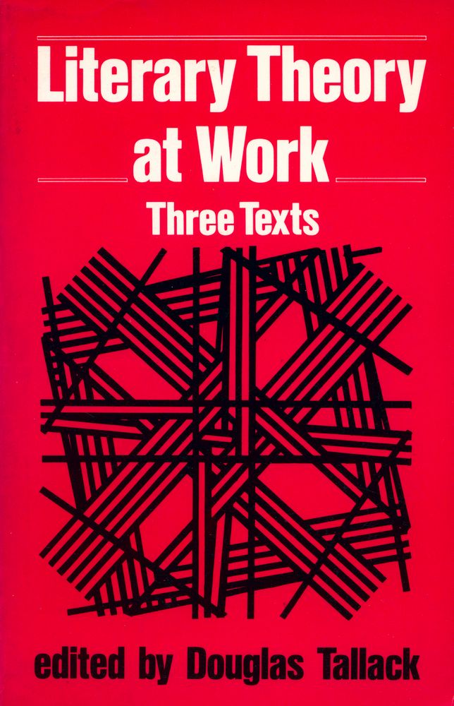 『Literary theory at work : three texts』 1