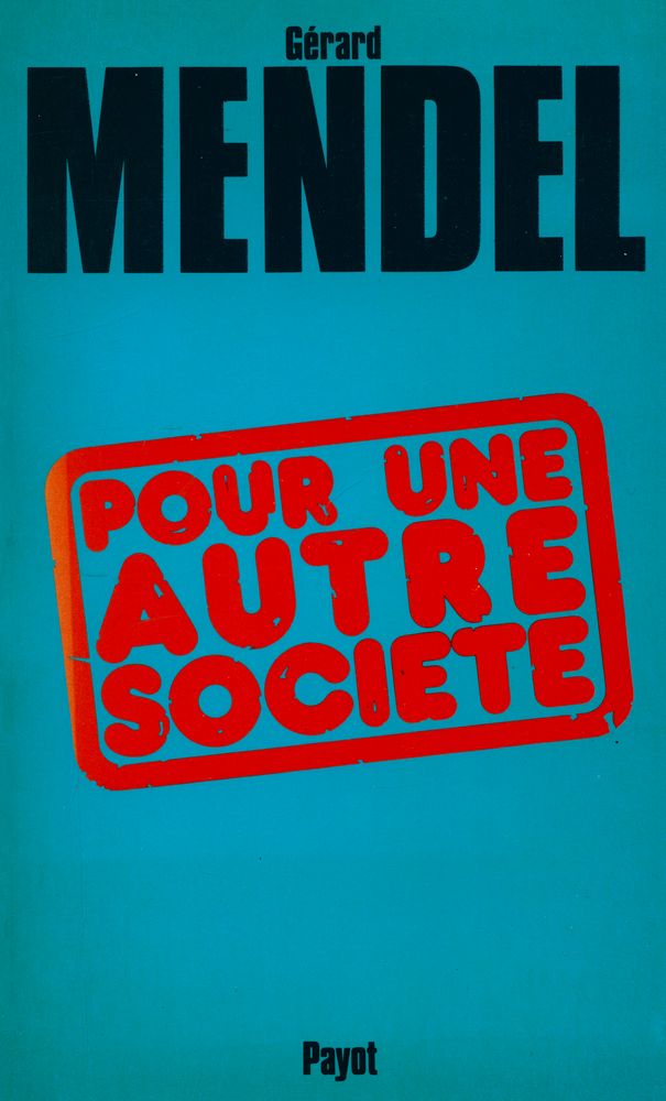 『POUR UNE AUTRE SOCIETE』 1