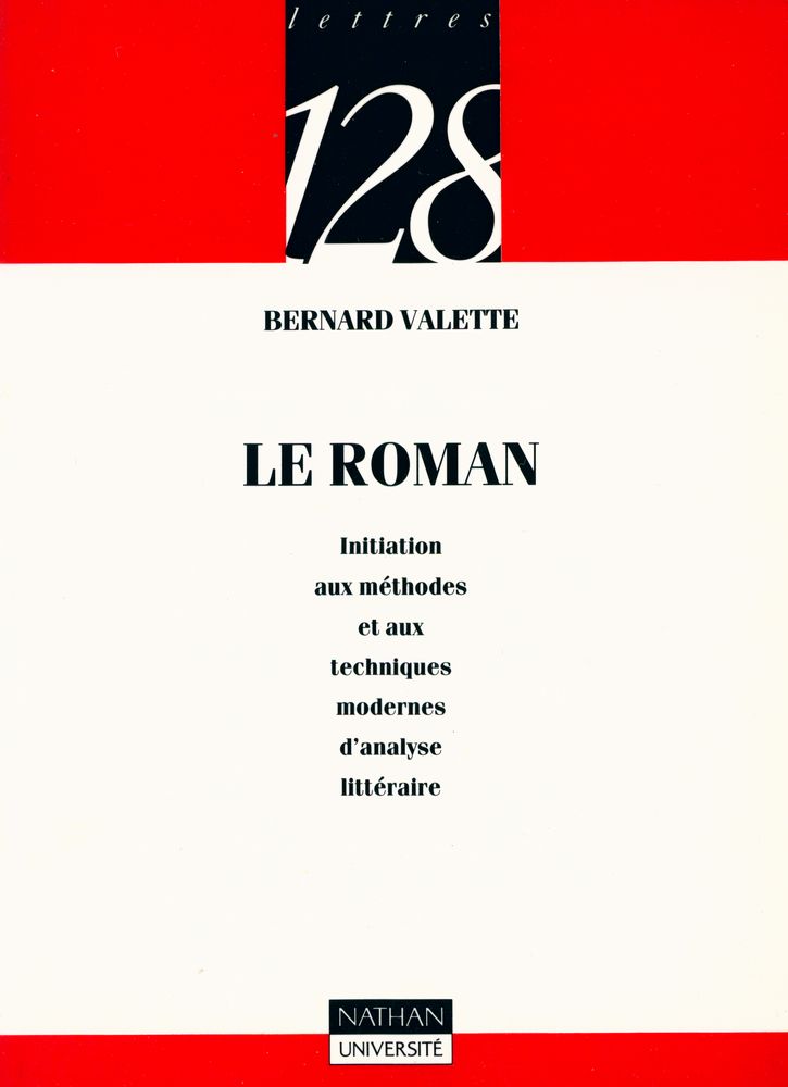 『LE ROMAN : Initiation aux méthodes et aux techniques modernes d'analyse littéraire』 1