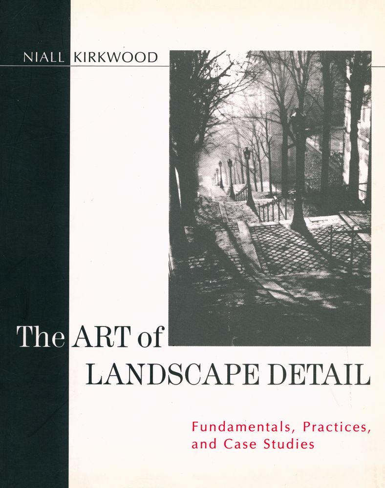 『The ART of LANDSCAPE DETAIL : Fundamental, Practices, and Case Studies』 1