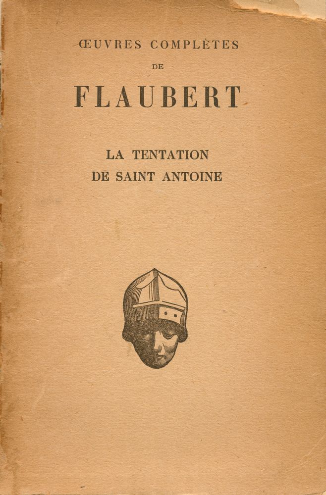 『ŒUVRES COMPLÈTES DE FLAUBERT : LA TENTATION DE SAINT ANTOINE』 1