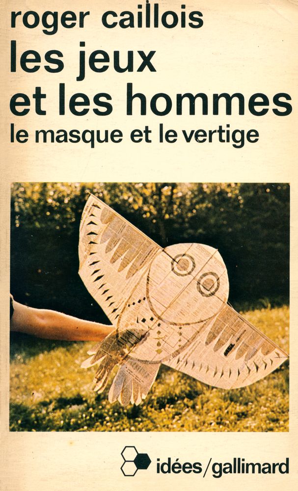 『les jeux et les hommes : les masque et le vertige』 1