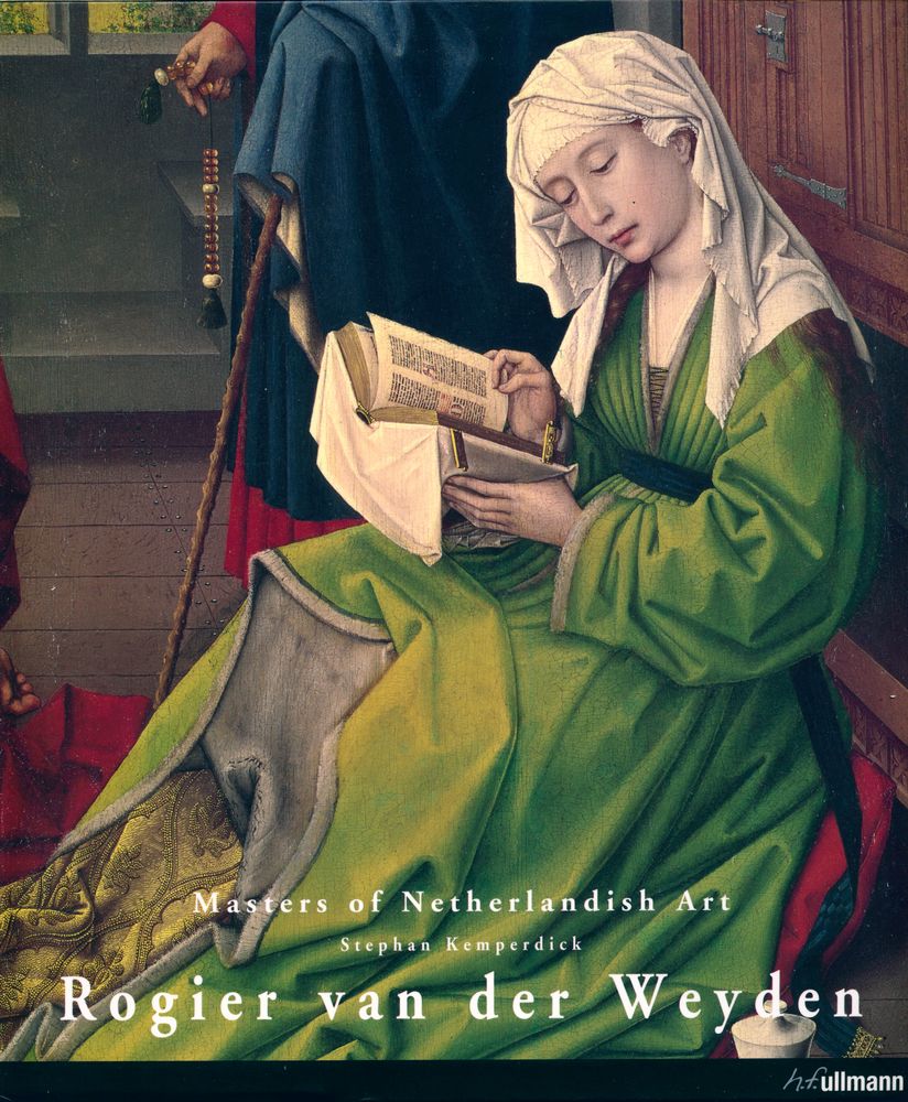 『Masters of Netherlandish Art - Rogier van der Weyden』 1