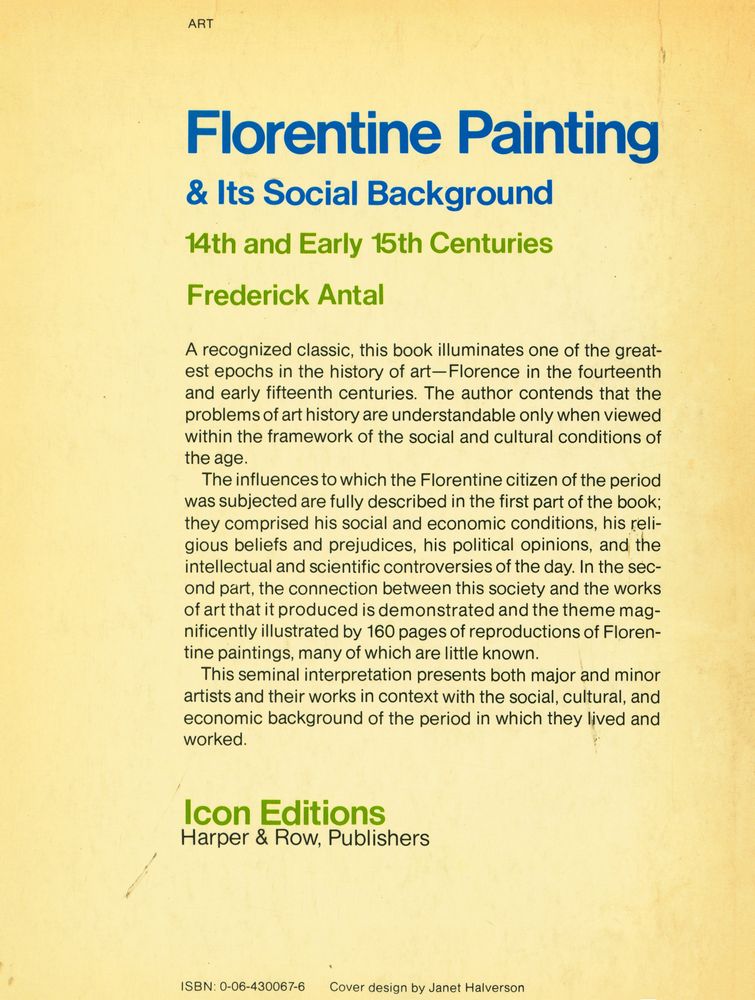 『FLORENTINE PAINTING AND ITS SOCIAL BACKGROUND : THE BOURGEOIS REPUBLIC BEFORE COSIMO DE' MEDICI'S ADVENT TO POWER : XIV AND EARLY XV CENTURIES』