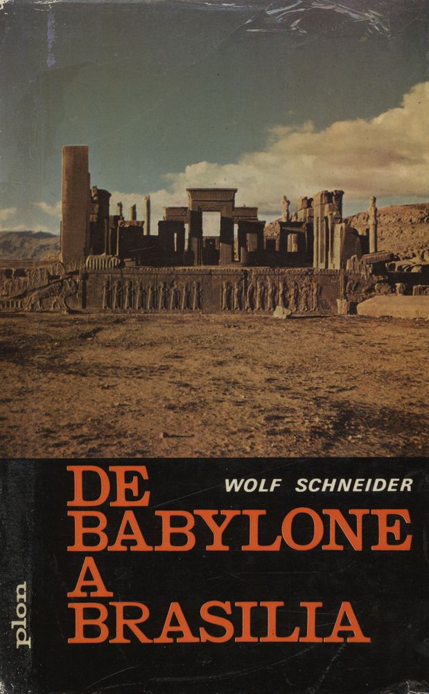 『de Babylone à Brasilia : Des villes et des hommes』 1