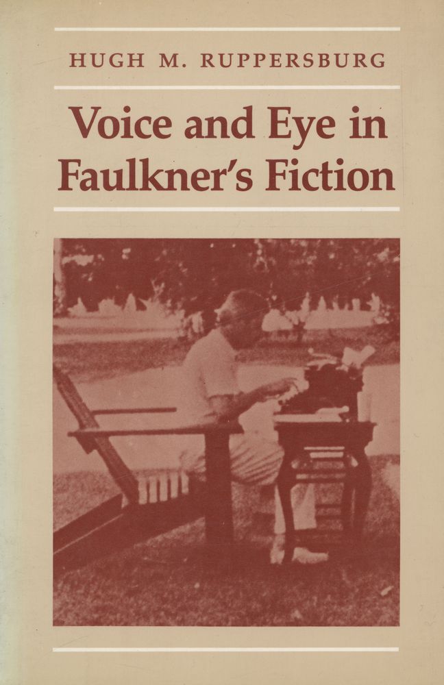 『Voice and eye in Faulkner's Fiction』 1