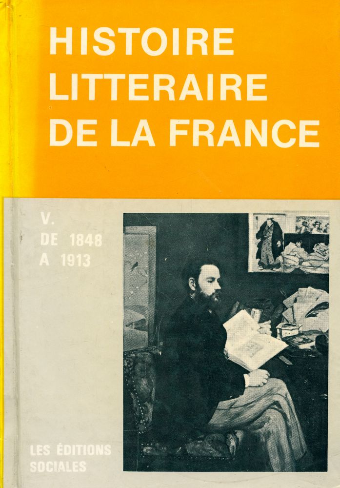 『HISTOIRE LITTERAIRE DE LA FRANCE Ⅴ. DE 1848 A 1913』 1