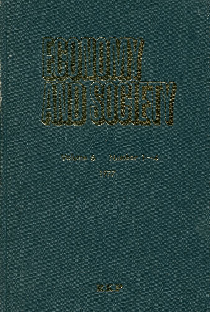 『ECONOMY AND SOCIETY』 Volume 6 Number 1 February 1977 1