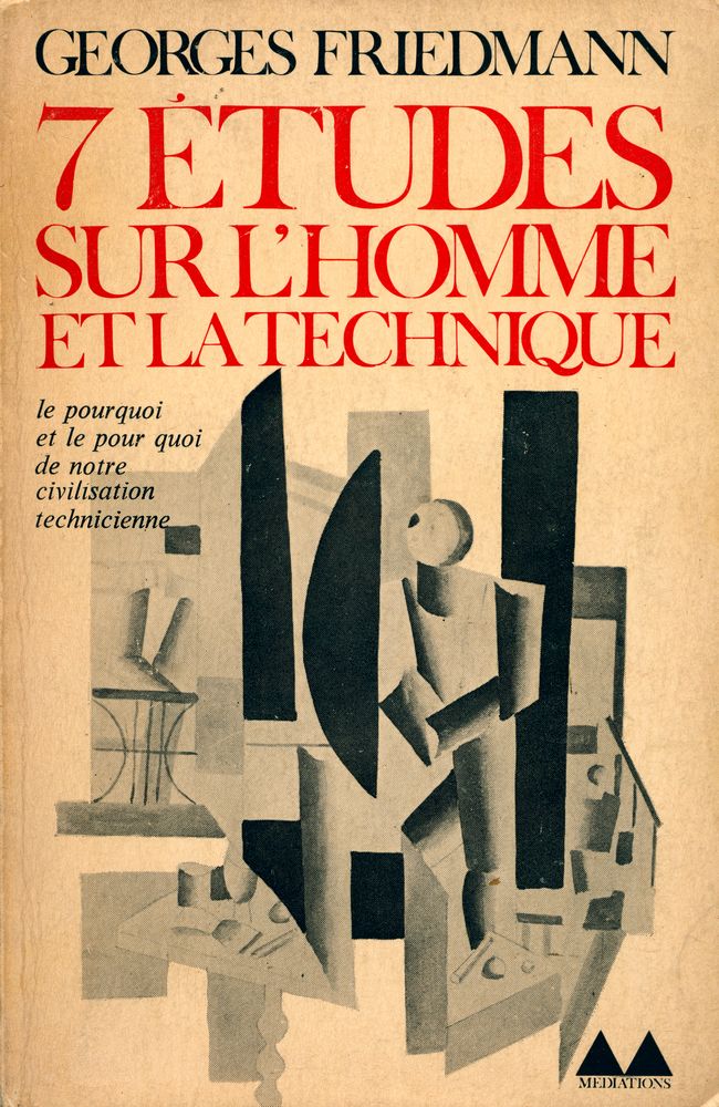 『SEPT ÉTUDES SUR L'HOMME ET LA TECHNIQUE』 1