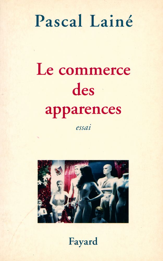 『Le commerce des apparences』 1