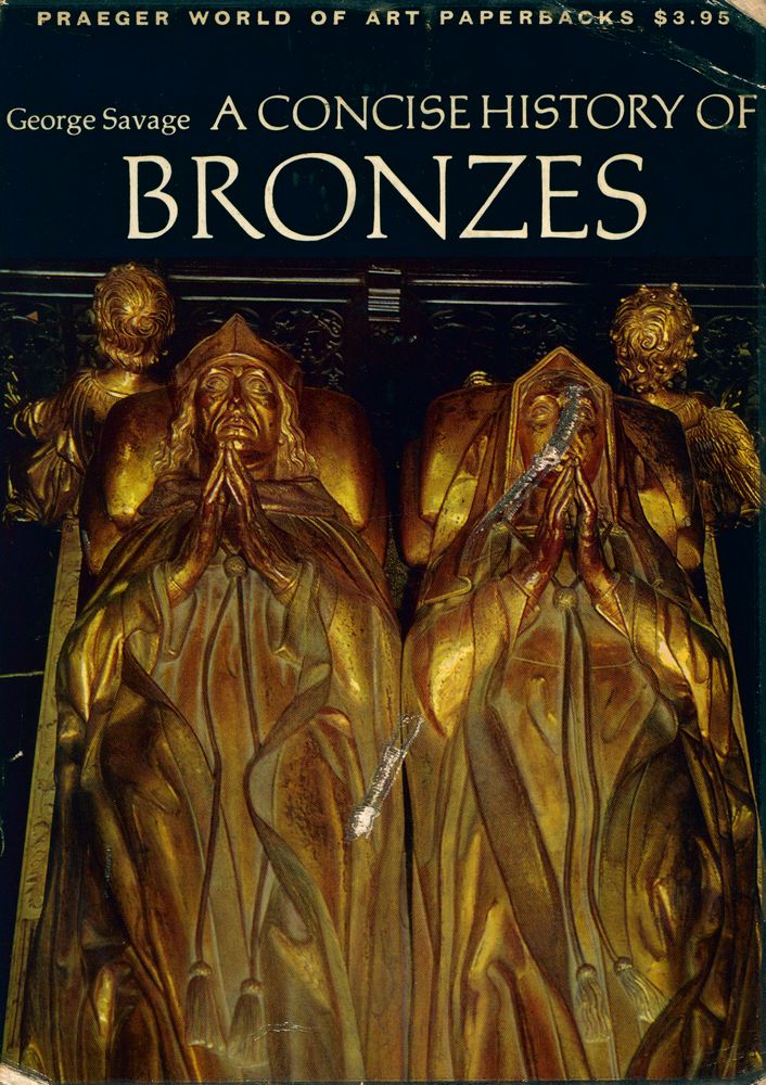 『A CONCISE HISTORY OF BRONZES』 1