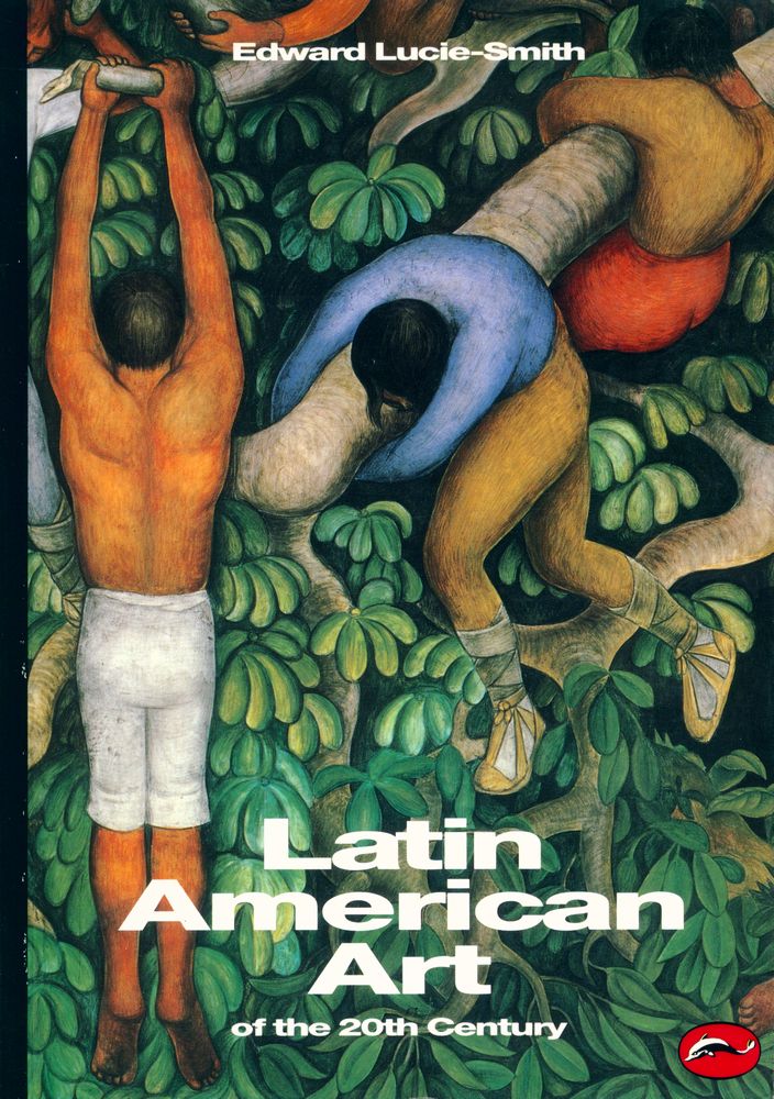 『Latin American Art of the 20th Century』 1