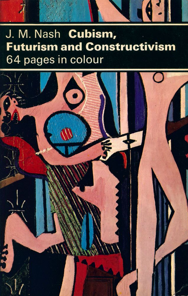 『Cubism, Furturism and Constructivism』 1