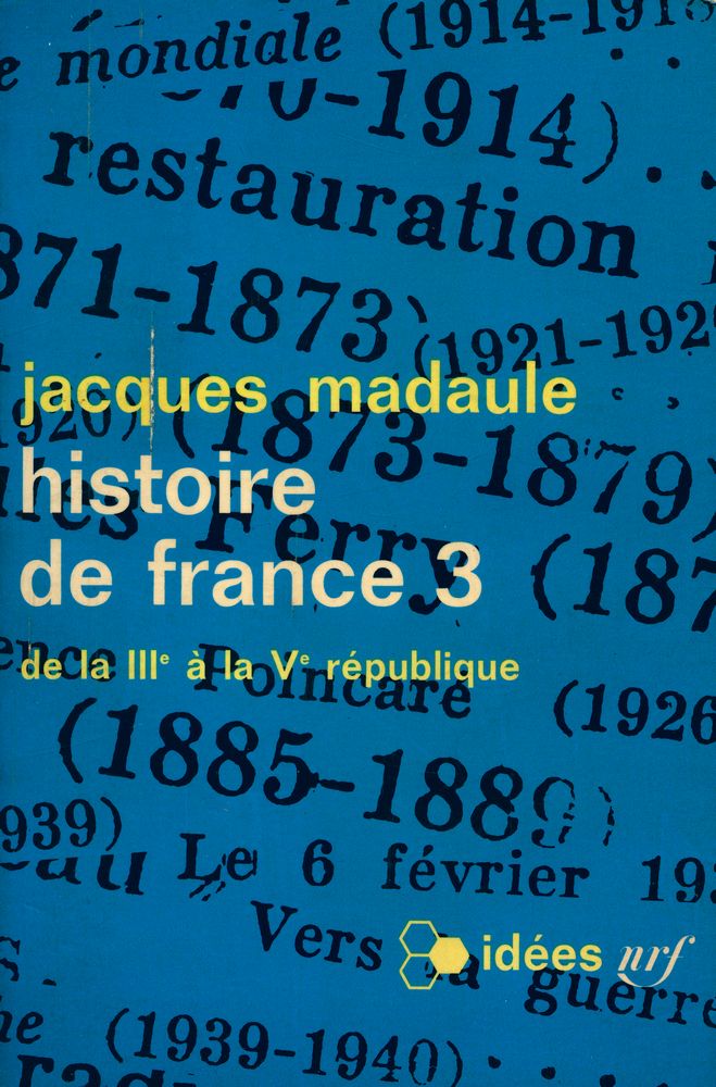 『histoire de france 3 : de la IIIᵉ à la Vᵉ république』 1